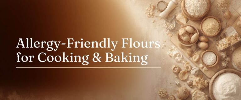 Allergy-Friendly Flours for Cooking & Baking