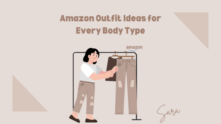 Amazon Outfit Ideas for Every Body Type