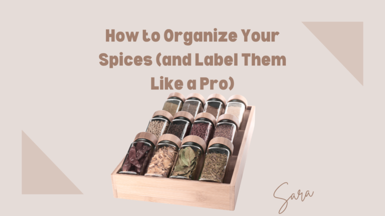 How to Organize Your Spices (and Label Them Like a Pro)