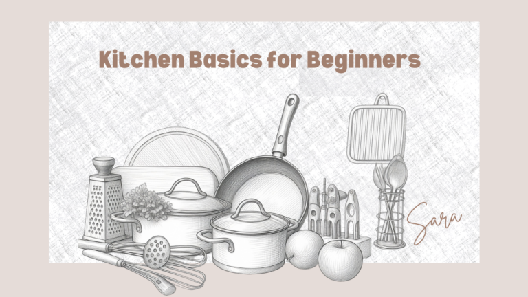  Kitchen Basics for Beginners